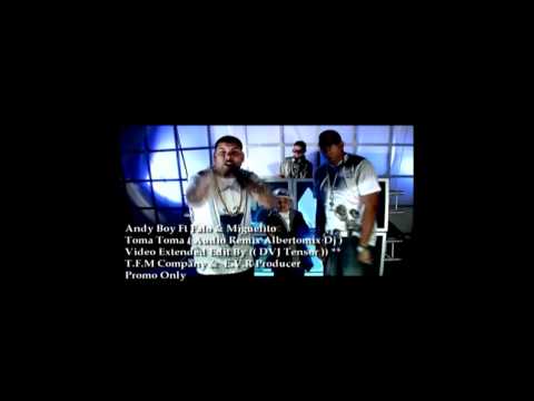 Andy Boy Ft. Falo - Toma Toma (Original Sin Miguelito) ► New Version Old School ◄
