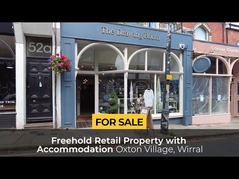 Freehold Retail Property With Living Accommodation For Sale Oxton Village Wirral