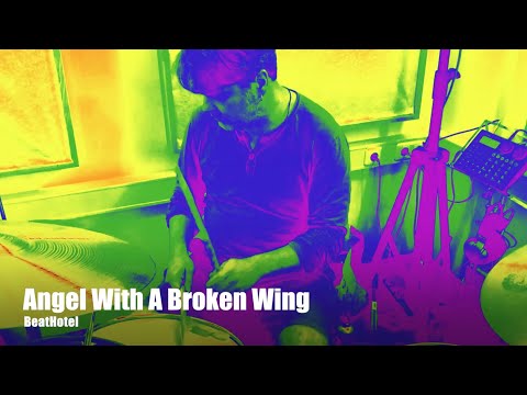 BeatHotel Angel With A Broken Wing
