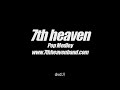 Opening To 7th Heaven Medley 2008 DVD