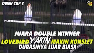 Download lagu OWEN CUP 3 : SEMAKIN KONSLET ! LOVEBIRD YAKIN BUNGKAM JAWARA NASIONAL, RAIH JUARA DOUBLE WINNER mp3