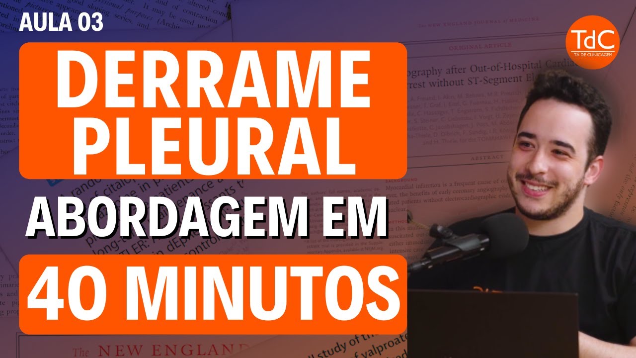 Abordagem do Derrame pleural em 40 minutos