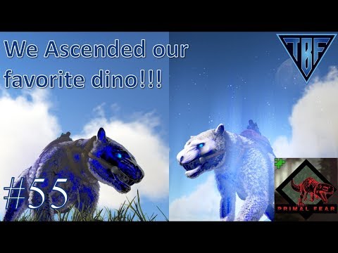 We Ascended our amazing Thyla! E55 Modded Ark - Primal Fear Ragnarok-  Ark Survival Evolved