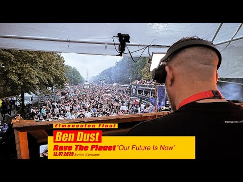 Ben Dust [Live] @ Rave The Planet x Elmonauten Float Germany 12th Jul 25 🇩🇪