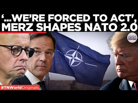 CONTINGENCY PLAN: NATO Prepares For ‘POST-US’ Era As Merz Draws Red Lines! | World News