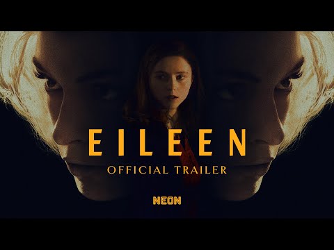 EILEEN - Official Trailer