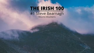 THE IRISH 100 - #1 Slieve Bearnagh | Mourne Mountains
