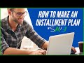 How to Create an Installment Plan in SA V3