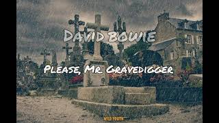 David Bowie - Please Mr. Gravedigger [Subtitulada]