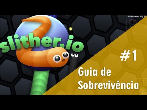 Slither.io : Dicas de como ficar grande! Primeiro do ranking #1  65k