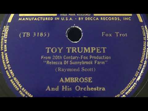 Toy Trumpet - Bert Ambrose and his Orchestra 1937