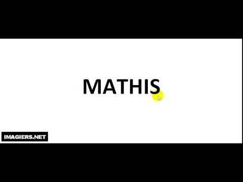 How to pronounce MATHIS