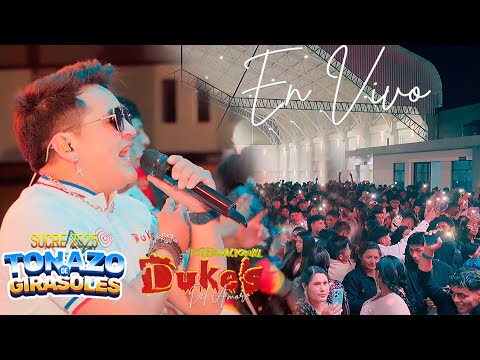LOS DUKES EN VIVO SUCRE EN E TONASO DE GIRASOLES 2025