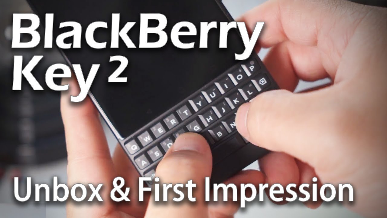 BlackBerry Key2 unbox First impression (English version)