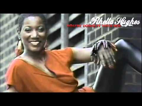Rhetta Hughes: "You're Doing It With Her" (1969)