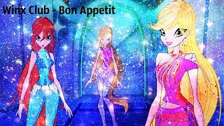 Winx Club - Bon Appetit