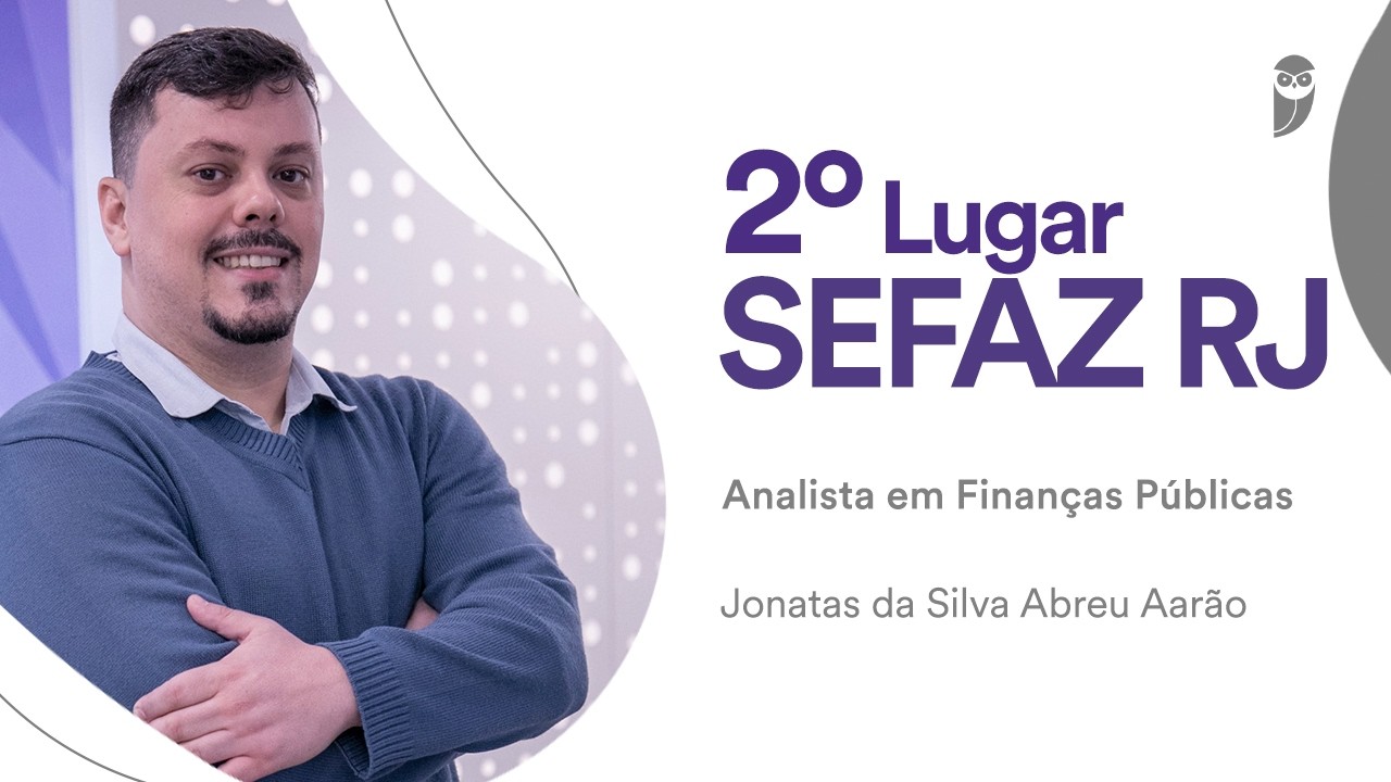 Baile dos Primeiros: Jonatas Aarão, aprovado em 2º lugar na SEFAZ RJ para Analista em Finanças
