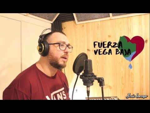 Fuerza Vega Baja - Jesús Lorenzo #fuerzavegabaja
