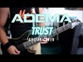 Adema - Trust (Guitar Cover)