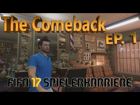 'Neustart!' | Episode #1 | FIFA 17 Spielerkarriere (THE COMEBACK)