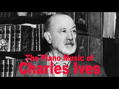 The Piano Music of Charles Ives - Master Class with Dave Frank