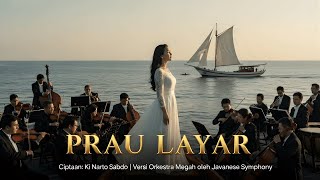 Download lagu PRAU LAYAR – Orkestra Megah | Ciptaan Ki Narto Sabdo | Aransemen Javanese Symphony mp3