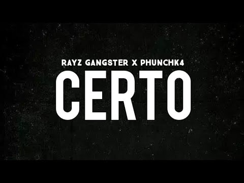 Rayz Gângster_CERTO_Feat.Phunchk4[Vídeo Lyric]