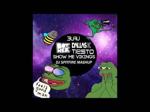 Show Me Vikings ( DJ Spitfire Mashup )