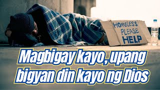 Magbigay kayo, upang bigyan din kayo ng Dios. @ReadScripture