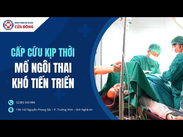 Cận cảnh Mổ cấp cứu khi ngôi thai không tiến triển