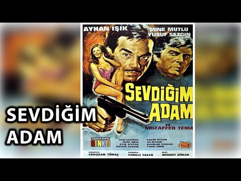 Trailer of Sevdiğim Adam (1969)