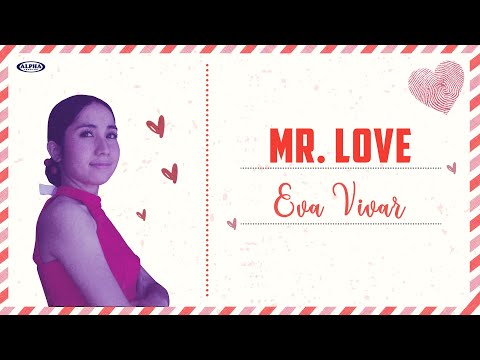 MR. LOVE - Eva Vivar (Lyric Video)