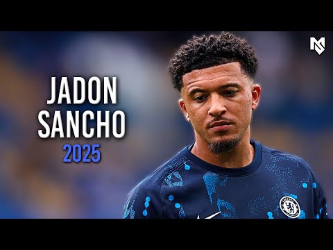 Jadon Sancho 2025 - Crazy Skills, Goals & Assists | HD