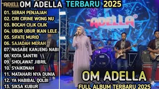 Download lagu SERAT PENJAJAH - Cantika Adella - OM ADELLA FULL ALBUM RELIGI 2025 mp3