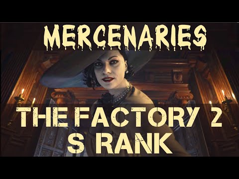 Resident Evil 8 Village Mercenaries - The Factory 2 S Rank Walkthrough