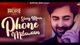 Phone milawaan (full song) Sherry mann | new punjabi song | hd song | Golden series