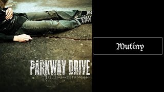Parkway Drive - Mutiny [Lyrics HQ]