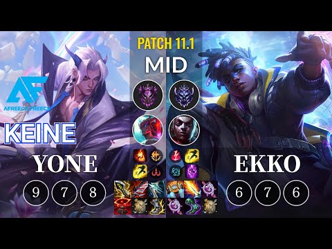 AF Keine Yone vs Ekko Mid - KR Patch 11.1