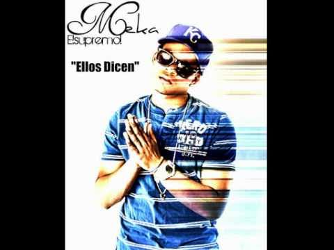 (PREVIEW)  Meka el Supremo & Mc-one-  "Ellos Dicen"