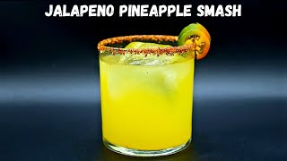 Spicy Pineapple Jalapeño Smash | Easy Tequila Cocktail with a Kick!