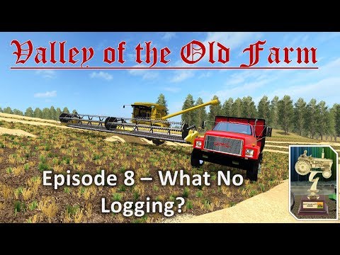 Valley of the Old Farm PC vs Console E8 - What? No Logging?!