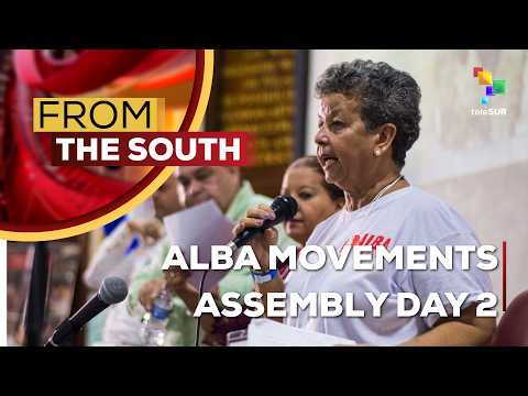 Cuba: 2nd day of debates at IV Continental Assembly of ALBA Movements