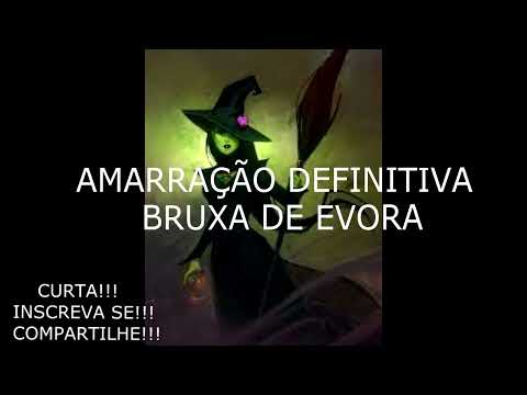 ORAÇÃO PERIGOSA MAGIA OCULTA DE AMARRAÇÃO BRUXA DE EVORA