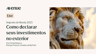 Imposto de Renda 2025 - Como declarar investimentos no exterior