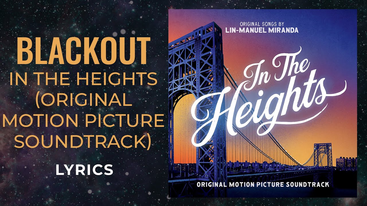 In The Heights - Blackout (LYRICS) 