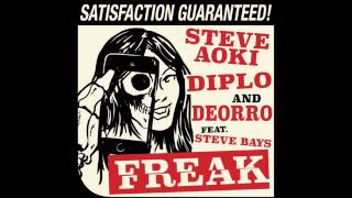 Steve Aoki, Diplo &amp; Deorro - Freak (feat. Steve Bays)