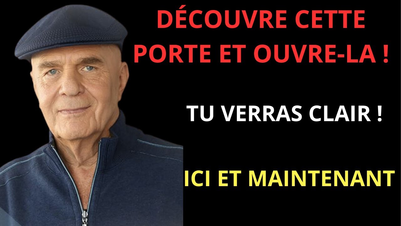 UNE PORTE QUE BEAUCOUP OUBLIENT D'OUVRIR   |  Wayne DYER