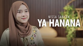 Download lagu YA HANANA (Jiharkah) - NISSA SABYAN mp3