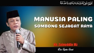Download lagu Manusia Paling Sombong Sejagat Raya - Ceramah KH Zainuddin MZ mp3 Download lagu Manusia Paling Sombong Sejagat Raya - Ceramah KH Zainuddin MZ mp3