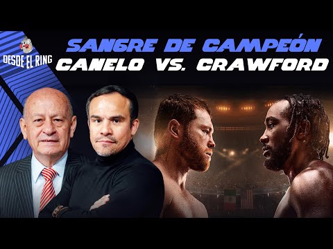 Canelo vs. Crawford - From the Ring T2 - Special Coverage 4